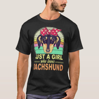 T-shirt 25 Juste Une Fille Qui Aime Dachshund Vintage