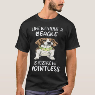 T-shirt 25 La vie sans un Beagle
