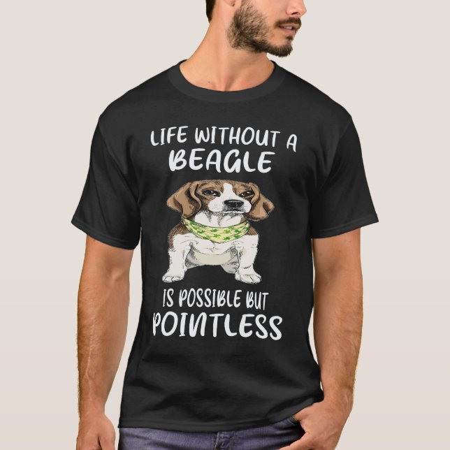 T-shirt 25 La vie sans un Beagle (Devant)