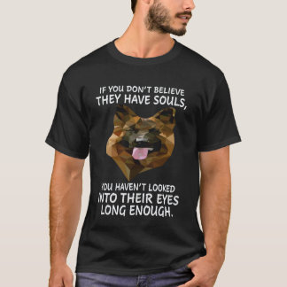 T-shirt 25 Si vous ne croyez pas qu'ils ont des âmes Vous