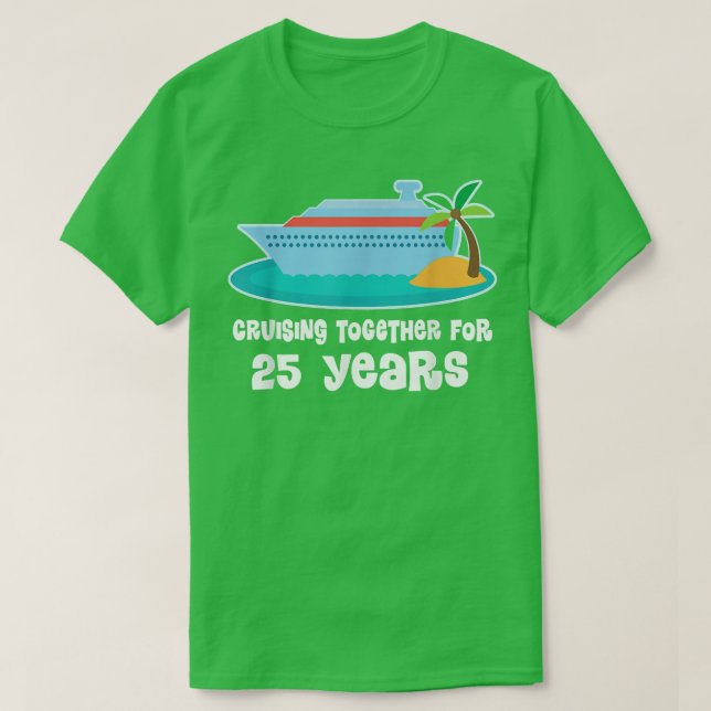 T-shirt 25e anniversaire Croisière Couples 25 ans ensemble (Design devant)
