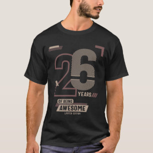 T-shirt 26 Ans D'Être Impressionnant 26e Anniversaire Idée