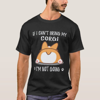 T-shirt 26 Si je ne peux pas amener mon Corgi je ne vais p