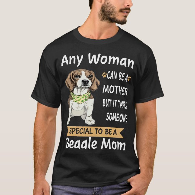 T-shirt 26 Spécial Pour Être Une Mère Beagle (Devant)