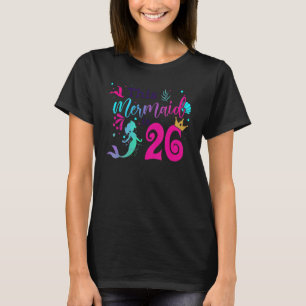 T-shirt 26e Anniversaire La Sirène Est Une Pour Les Filles
