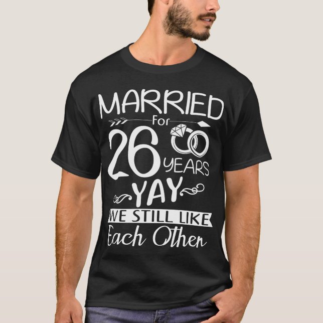 T-shirt 26e anniversaire Mariage. Marié Pour 26 Ans (Devant)