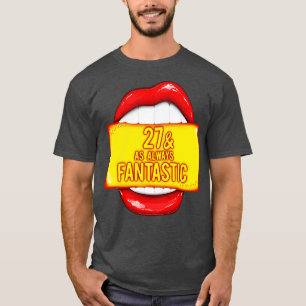 T-shirt 27e anniversaire 27 Comme toujours Fantastique Ann