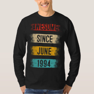 T-shirt 28 Ans Awesome depuis Juin 1994 28ème Anniversaire