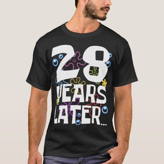 T-shirt 28 Ans Plus Tard 28E Anniversaire Cadeaux Pour (Devant)