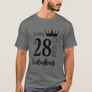 T-shirt 28 Year Old Sassy Classy