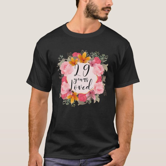 T-shirt 29 Ans Aimés Joyeux 29E Anniversaire Fabuleuses Fe (Devant)