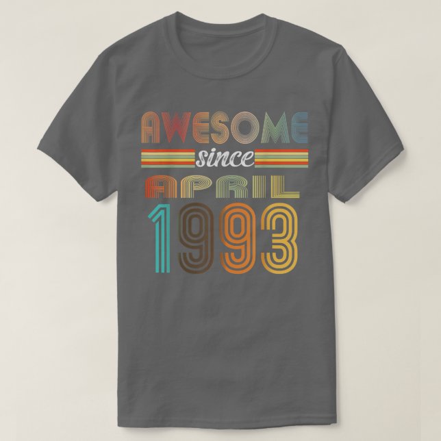 T-shirt 29 ans Awesome depuis avril 1993 29e anniversaire (Design devant)
