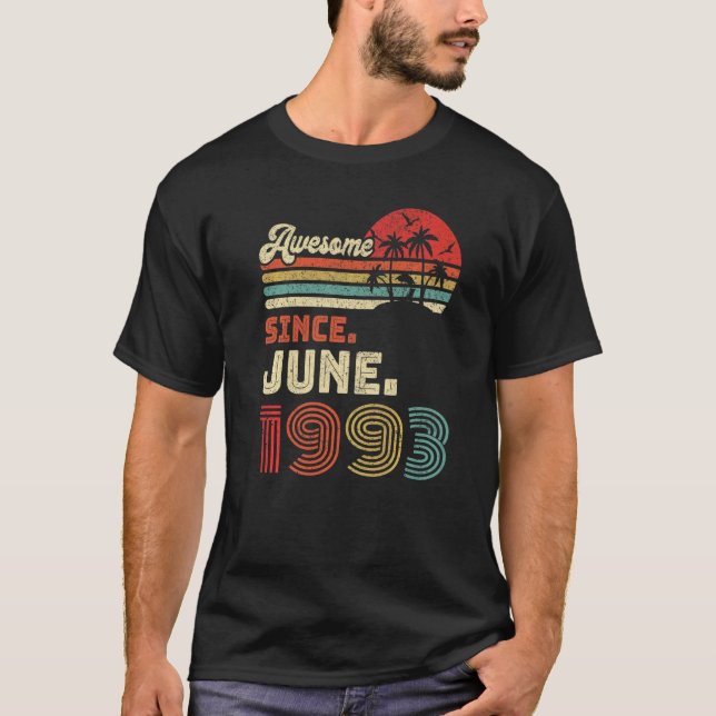 T-shirt 29 Ans Awesome depuis Juin 1993 29e Anniversaire (Devant)