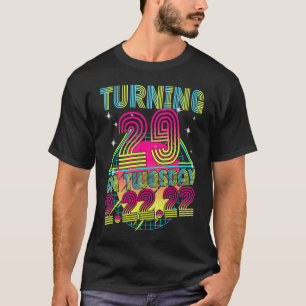 T-shirt 29 ans mardi 2 22 22 février 2022