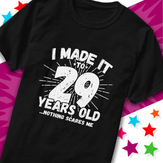 T-shirt 29 Ans Mème Sarcastique Mème drôle 29ème Anniversa