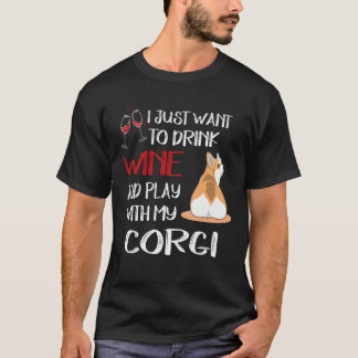 T-shirt 29 Je veux juste boire du vin Corgi