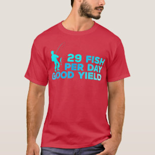 T-shirt 29 Poissons Par Jour Bon Rendement Pêche Vintage A
