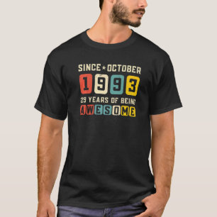 T-shirt 29e anniversaire stupéfiant depuis octobre 1993 Vi