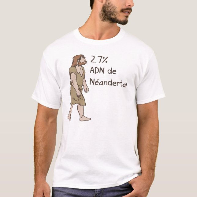 T-shirt 2,7% Français de Néanderthal (Devant)