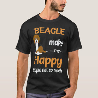 T-shirt 2 Beagle Me Rendent Heureux Les Gens Pas Tellement
