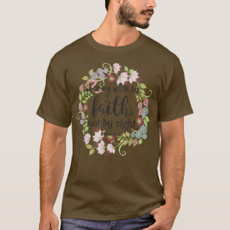 T-shirt 2 Corinthiens 5 7 Car Nous Marchons Par La Foi, Pa