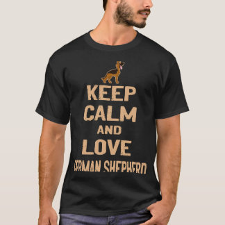 T-shirt 2 Gardez votre calme et aimez les bergers allemand