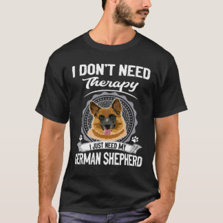 T-shirt 2 Je n'ai pas besoin de thérapie, j'ai juste besoi