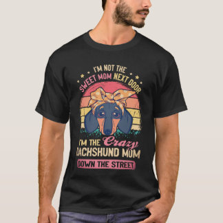 T-shirt 2 Je ne suis pas la gentille maman d'à côté Je sui