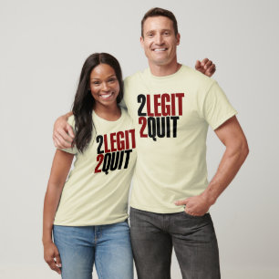 T-shirt 2 Legit 2 Quit Funny 80s