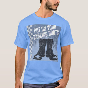 T-shirt 2 Tone Ska Music Mettez vos bottes de danse Skanki