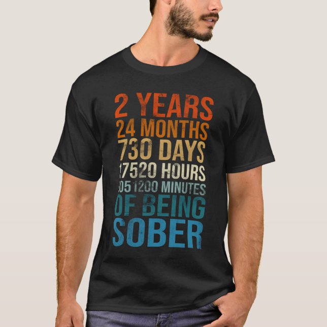 T-shirt 2 Years Sober Celebration Sober Sobriety Recovery  (Devant)