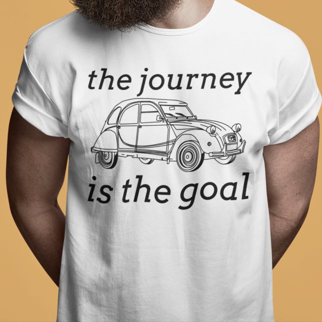 T-shirt 2CV Deux Chevaux Le Voyage Est L'Objectif (2CV Minimalistic T-Shirt in White with Black Text and Deux Chevaux Illustration)