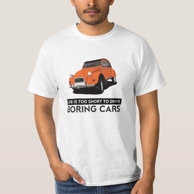 T-shirt 2CV - La durée de vie est trop courte (Devant)