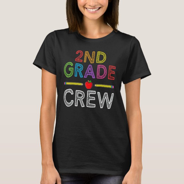 T-shirt 2nd Grade Crew   Second Grade Teacher 1st Day of S (Devant)