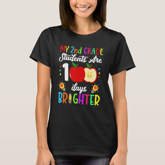 T-shirt 2nd Grade Teacher 100 Days Brighter 100th Day of S (Devant)