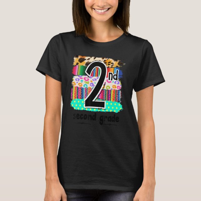T-shirt 2nd Is For 2nd Grade Teacher First Day Of School V (Devant)