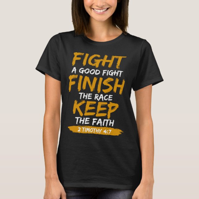 T-shirt 2nd Timothy 4 7 Bible Verse Religious (Devant)