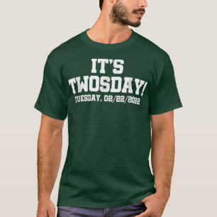 T-shirt 2s Jour Mardi 22 Février 2022 Funny 22222 Teac