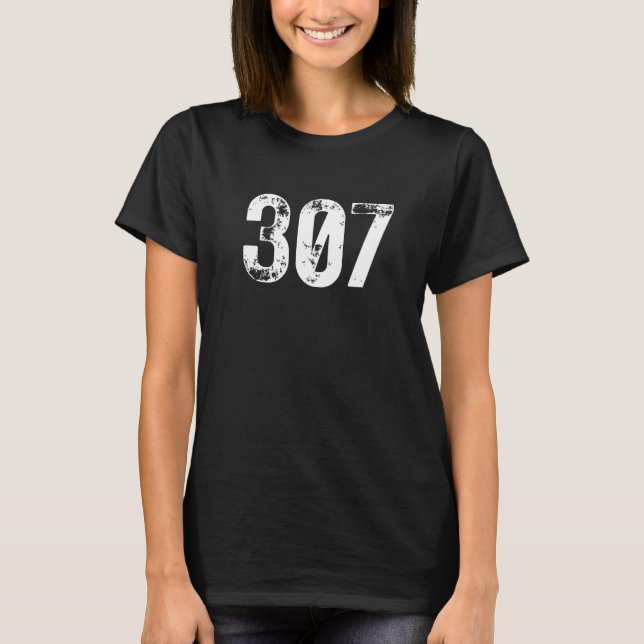 T-shirt 307 Area Code Wyoming Mobile Telephone Area Code 3 (Devant)