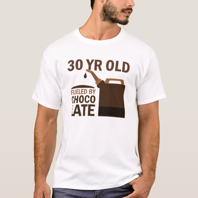 T-shirt 30 ans alimentés par le chocolat (Devant)