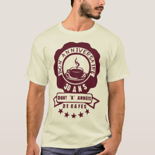 T-shirt 30 ans anniversaire cafe tasse banniere annees