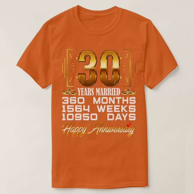 T-shirt 30 ans mariés Funny 30e anniversaire de Mariage (Design devant)