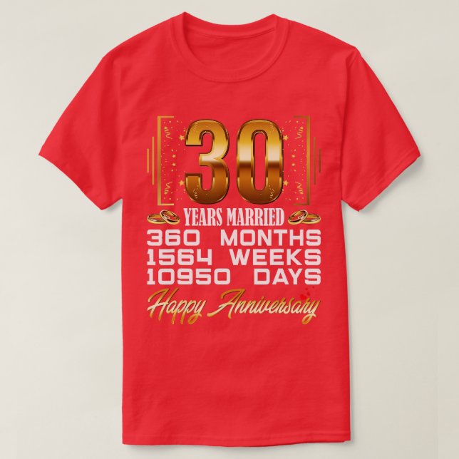T-shirt 30 ans mariés Funny 30e anniversaire de Mariage (Design devant)