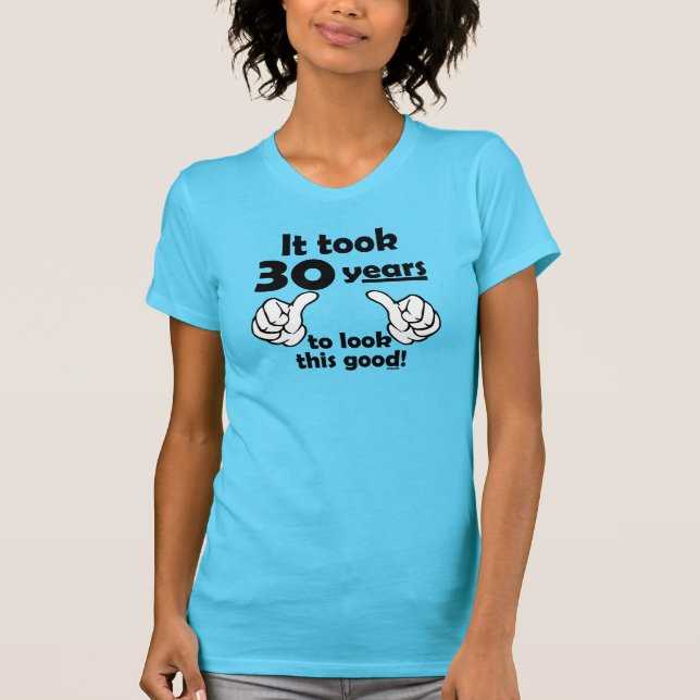 T-shirt 30 ans pour regarder ceci bon (Devant)