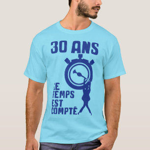 T-shirt 30 ans temps compte chronometre homme accroche ann