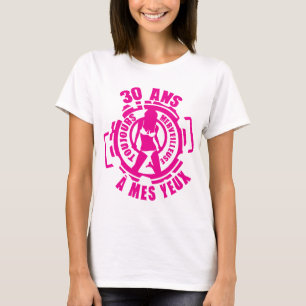 T-shirt 30 ans toujours merveilleuse tampon anniversaire