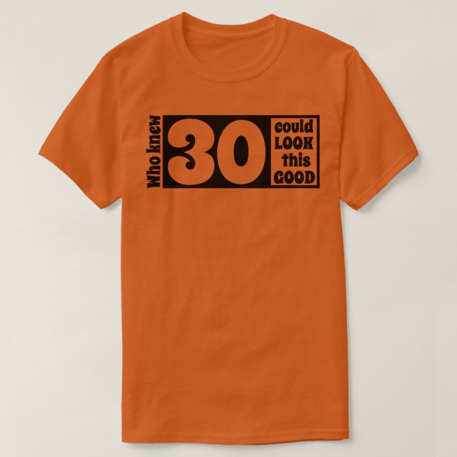 T-shirt 30 si beau (Design devant)