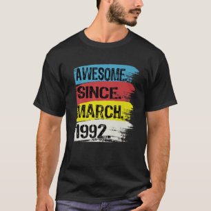 T-shirt 30 Years Old Awesome Since 1992 March 30Th Birthda