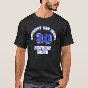 T-shirt 30E Anniversaire, Anniversaire Bar Crawl, Annivers