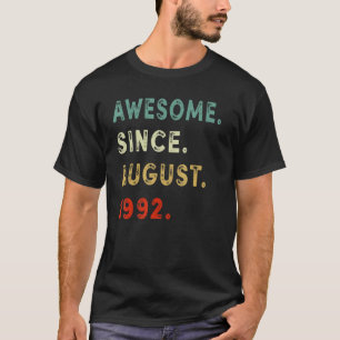 T-shirt 30e anniversaire Awesome depuis août 1992 30 ans